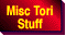 Misc Tori Stuff