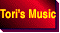 Tori's Music